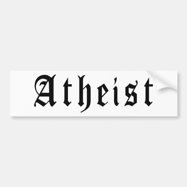 Atheist 1 bumper sticker (Front)