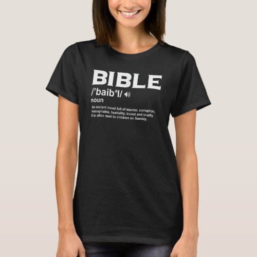 Atheist Anti Christ Anti Relgion Bible Definition  T_Shirt