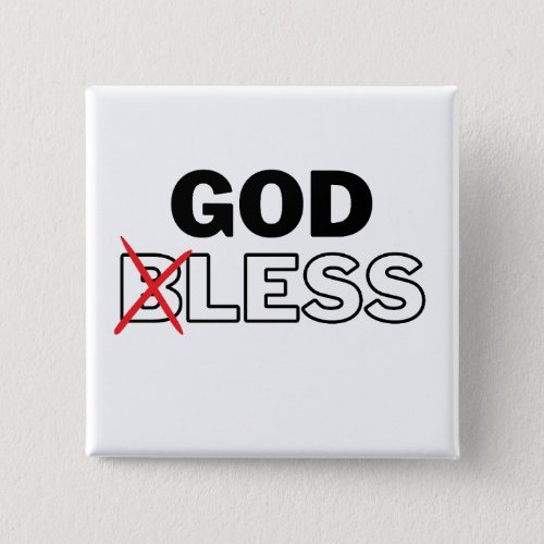 Atheist Anti Religion Godless Button