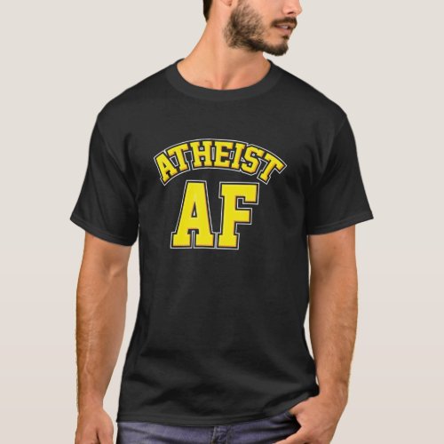 Atheist  Atheist AF Evolution Atheism Gift T_Shirt