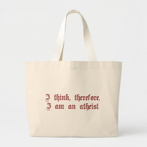Atheist Cogito Large Tote Bag