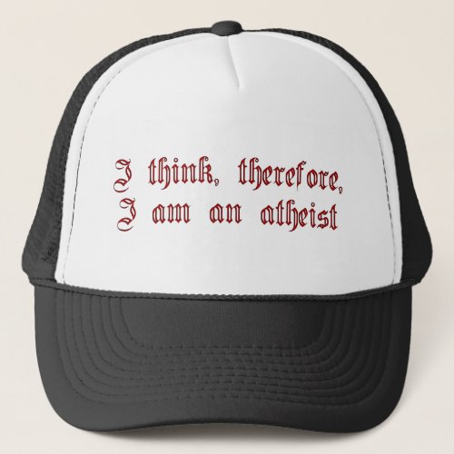 Atheist Cogito Trucker Hat