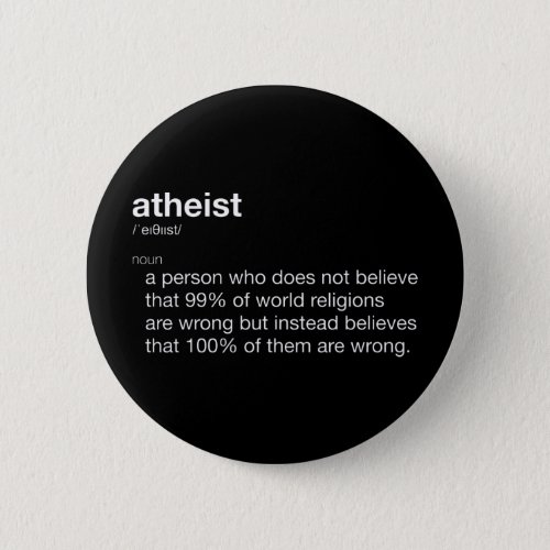 Atheist Funny Definition for Atheist Day Button