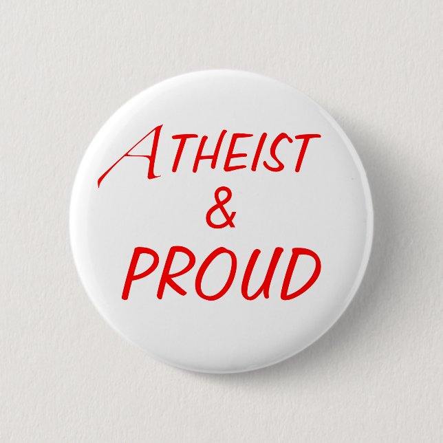 Atheist & Proud Button (Front)