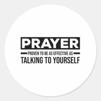 Atheist sayings | atheism skeptic gifts classic round sticker