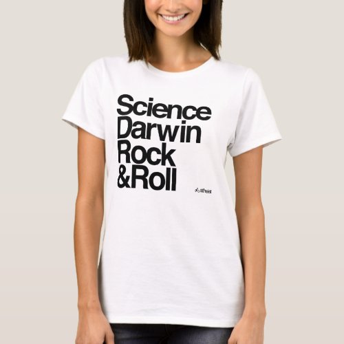 Atheist _ Science darwin rock and roll T_Shirt
