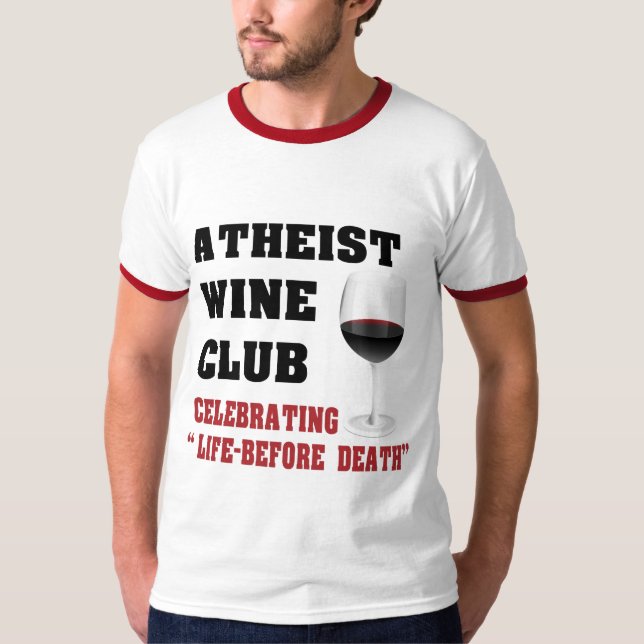 Atheist wine club T-Shirt (Front)