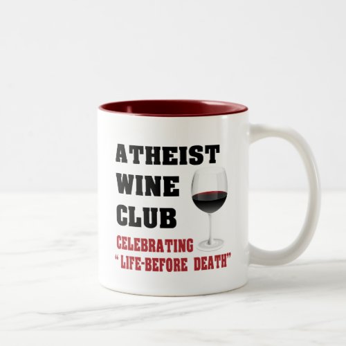 Atheist wine club Two_Tone coffee mug