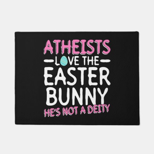 Atheists Love The Easter Bunny _ Hes Not A Deity  Doormat