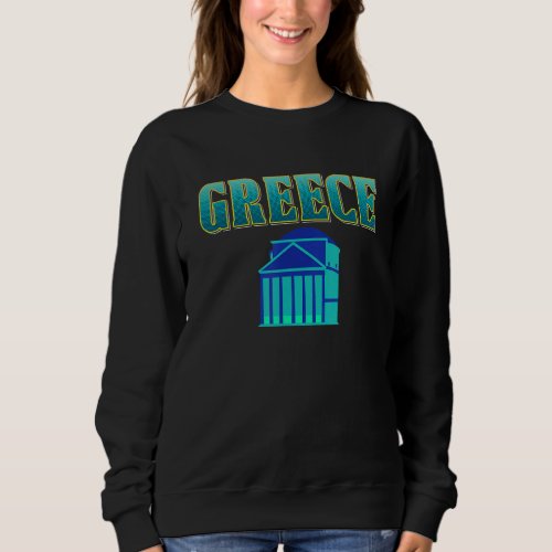 Athens Greece Visitor Greek Sweatshirt