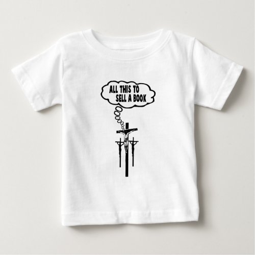 Athiest bible baby T_Shirt