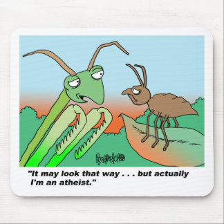 Athiest praying mantis mouse pad