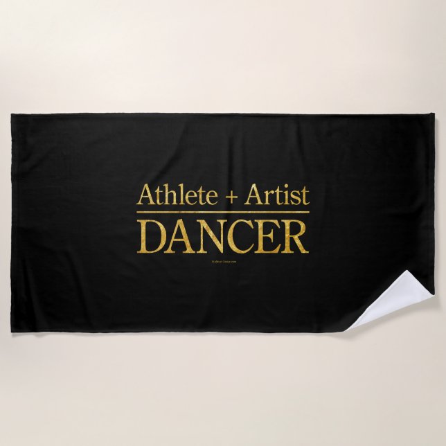Athlete + Artist = Dancer Beach Towel (Front)
