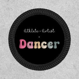 Athlete + Artist = Dancer, Funny gifT for Dancer Patch