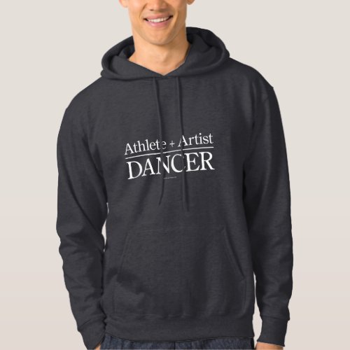 Athlete  Artist  Dancer Hoodie