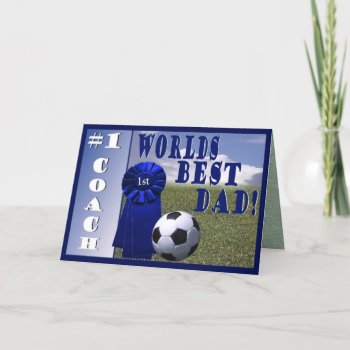 Athletes Worlds Best Dad & #1 Coach Greeting Card by 4westies at Zazzle