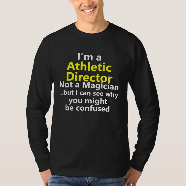 Athletic Director Job Career School Sports Coach T-Shirt (Front)