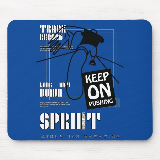 Athletic Sport keep on Pushing   Mouse Pad (Front)