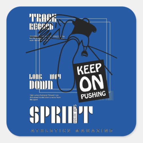 Athletic Sport keep on Pushing   Square Sticker