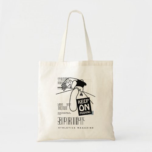 Athletic Sport keep on Pushing   Tote Bag