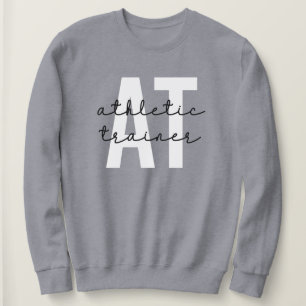 Athletic Trainer AT athletic training Sweatshirt