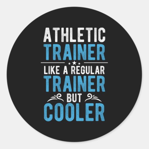 Athletic Trainer Athletic Training Classic Round Sticker
