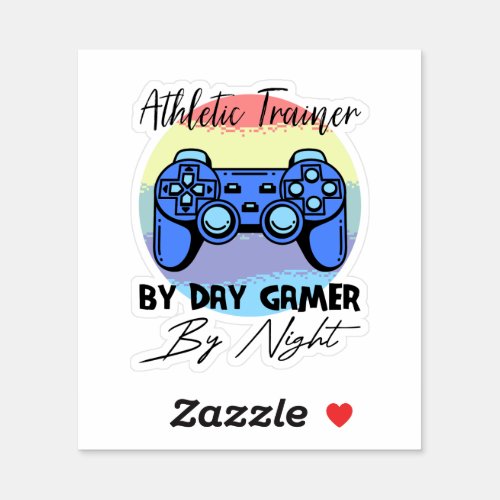 Athletic Trainer By Day Gamer By Night Sticker