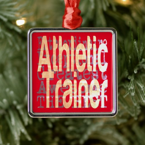 Athletic Trainer Extraordinaire Metal Ornament