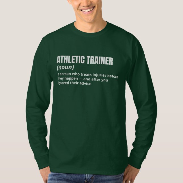 Athletic Trainer Funny Job Meaning Tee (Front)
