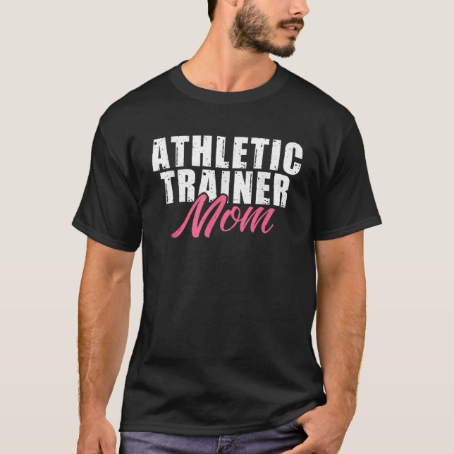 Athletic Trainer Mom  T-Shirt (Front)