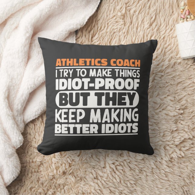 Athletics Coach I Try To Make Things Funny Quote Throw Pillow (Blanket)