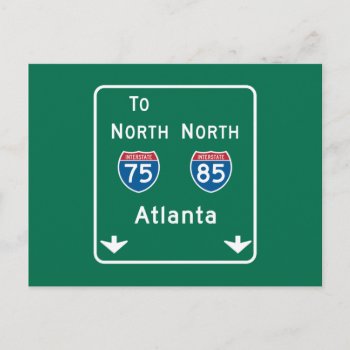 Atlanta  Ga Road Sign Postcard by worldofsigns at Zazzle