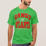 Atlanta Gangs of Atalanta American Citiy Souvenir T-Shirt