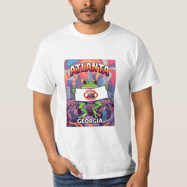 Atlanta Georgia Frogs No Kings in America T-Shirt (Front)