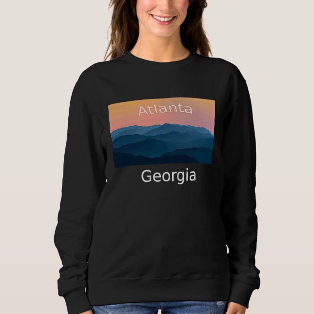 Atlanta Georgia Mountain sunset hometown Sweatshirt (Front)