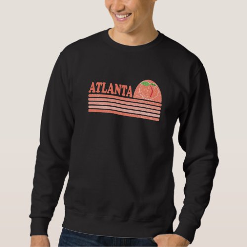 Atlanta Georgia Peach Southern Girls Retro Vintage Sweatshirt