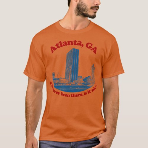 Atlanta Georgia Retro Humor Tourism Design T_Shirt