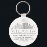 Atlanta, Georgia Stylized Skyline | Custom Slogan Keychain<br><div class="desc">A unique key chain representing the beautiful city of Atlanta,  Georgia.  
This keychain features a stylized illustration of the city's unique skyline with its name underneath.
Underneath the city name is a spot for your unique slogan or statement about your favorite city.</div>