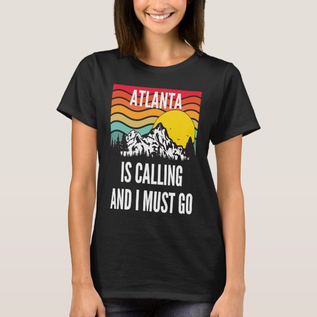 Atlanta Is Calling And I Must Go, Wavy Sunset Desi T-Shirt (Front)