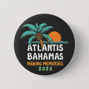 Atlantis Bahamas Making Memories 2025 Button