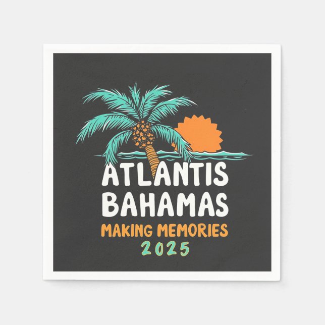 Atlantis Bahamas Making Memories 2025 Napkins (Front)