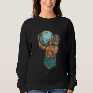 Atlas Carrying Wold Greek Mythology Sweatshirt