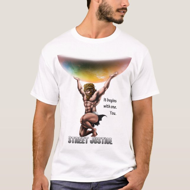 Atlas Conquers All by Street Justice T-Shirt (Front)