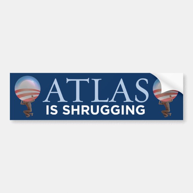 Atlas Is Shrugging Bumper Sticker (Front)