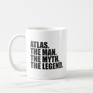 Atlas name, Atlas The Man The Myth The Legend Coffee Mug