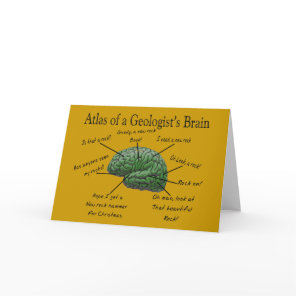 Atlas of a Geologist's Brain Funny Gifts Card