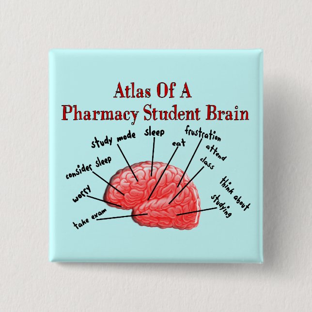Atlas of a Pharmacy Student Brain Pinback Button (Front)