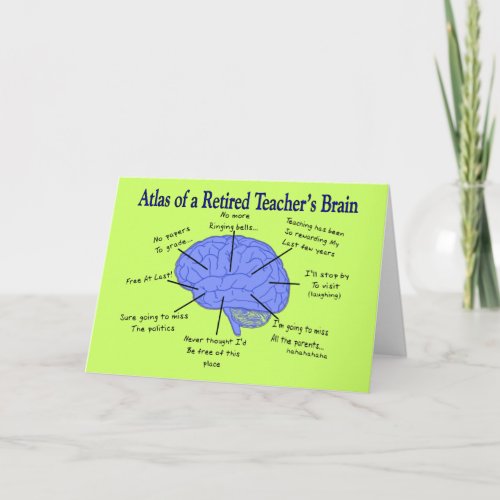 Atlas of a Retired Teachers Brain Gfits Card