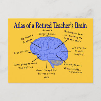 Atlas of a Retired Teacher's Brain Postcard