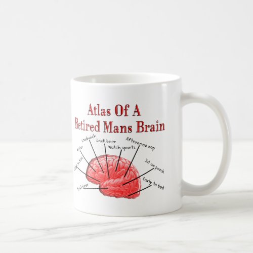Atlas of Retired Mans Brain Coffee Mug